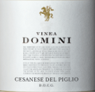 多米尼葡萄园皮格里奥红葡萄酒(Vinea Domini Cesanese del Piglio DOCG, Lazio, Italy)