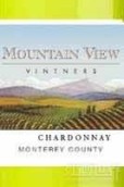 山景城酒莊霞多麗干白葡萄酒(Mountain View Vintners Chardonnay, Monterey County, USA)