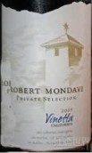 蒙大維私人精選萬塔干紅葡萄酒(Robert Mondavi Winery Private Selection Vinetta, Central Coast, USA)