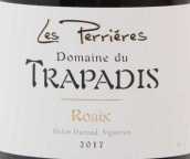 特拉帕迪斯酒莊萊佩里耶紅葡萄酒(Domaine du Trapadis Les Perrieres, Cotes du Rhone Villages Roaix, France)