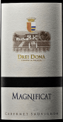 德雷伊·东那酒庄帕拉扎圣母颂赤霞珠红葡萄酒(Drei Dona Tenuta la Palazza Magnificat Cabernet Sauvignon, Emilia-Romagna, Italy)