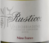 尼諾佛朗科魯斯蒂科普洛賽克起泡酒(Nino Franco Rustico, Valdobbiadene Prosecco Superiore DOCG, Italy)