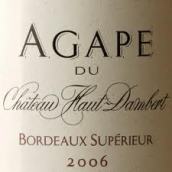 侯丹伯愛筵干紅葡萄酒(Vignobles Buffeteau Agape du Chateau Haut Dambert, Bordeaux Superieur, France)