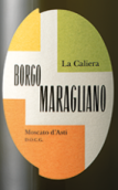 博尔戈·马里利亚诺卡里耶拉起泡酒(Borgo Maragliano La Caliera, Moscato d'Asti DOCG, Italy)