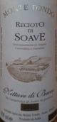 圓山奈特爾巴克干白葡萄酒(Monte Tondo Nettare di Bacco, Recioto di Soave, Italy)