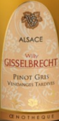 威利·布哈奇酒莊灰皮諾晚收干白葡萄酒(Willy Gisselbrecht Pinot Gris Vendanges Tardives, Alsace, France)