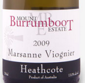 布魯姆布特山酒莊瑪珊-維歐尼混釀干白葡萄酒(Mount Burrumboot Estate Marsanne Viognier, Heathcote, Australia)