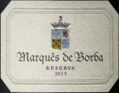 拉莫斯酒莊馬奎斯珍藏紅葡萄酒(Joao Portugal Ramos Marques de Borba Reserva, Alentejo, Portugal)