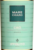 伊波利托1845酒庄马勒奇亚罗绮罗白葡萄酒(Ippolito 1845 Mare Chiaro Ciro, Calabria, Italy)
