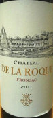 羅克酒莊紅葡萄酒(Chateau de la Roque, Fronsac, France)