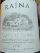 雷娜酒莊雷娜營(yíng)地紅葡萄酒(Raina Campo di Raina Montefalco Sagrantino DOCG, Umbria, Italy)