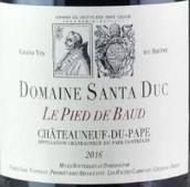 圣杜卡酒莊波德之足紅葡萄酒(Domaine Santa Duc Le Pied de Baud, Chateauneuf-du-Pape, France)