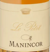 馬寧科酒莊小滿勝甜白葡萄酒(Manincor Le Petit, Alto Adige, Italy)