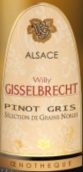 威利·布哈奇酒莊灰皮諾谷物貴族精選干白葡萄酒(Willy Gisselbrecht Pinot Gris Selection de Grains Nobles, Alsace, France)