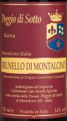 波吉歐狄索托酒莊布魯奈羅珍藏紅葡萄酒(Poggio di Sotto Brunello di Montalcino Riserva DOCG, Tuscany, Italy)