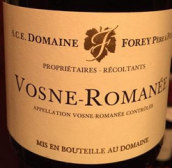 弗瑞父子酒莊（沃恩-羅曼尼村）干紅葡萄酒(Domaine Forey Pere et Fils Vosne-Romanee, Cote de Nuits, France)