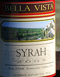 貝拉·維斯塔西拉干紅葡萄酒(Bella Vista Winery Syrah, California, USA)