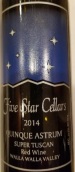 五星酒莊五星紅葡萄酒(Five Star Cellars Quinque Astrum, Walla Walla Valley, USA)