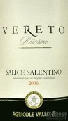 瓦洛內(nèi)酒莊韋雷托珍藏紅葡萄酒(Vallone Vereto Salice Salentino Riserva, Puglia, Italy)