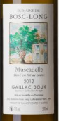 波士隆密斯卡岱干白葡萄酒(Domaine Bosc Long Muscadelle doux, Sud-Ouest, France)