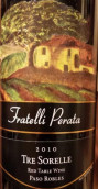 弗拉特利·佩拉塔酒莊三姐妹干紅葡萄酒(Fratelli Perata Winery Tre Sorelle, Paso Robles, USA)
