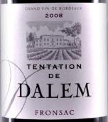 達朗誘惑干紅葡萄酒(Chateau Dalem Tentation de Dalem, Fronsac, France)