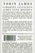 托賓詹姆斯詹姆斯剛珍藏赤霞珠干紅葡萄酒(Tobin James Cellars 'James Gang' Reserve Cabernet Sauvignon, Paso Robles, USA)