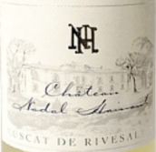 納達爾·埃努酒莊李偉薩維爾特麝香甜白葡萄酒(Chateau Nadal Hainaut Muscat de Rivesaltes, Languedoc-Roussillon, France)