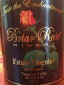 野薔薇維歐尼白葡萄酒(Briar Rose Winery Viognier, Temecula Valley, USA)