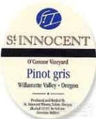 圣純潔奧康納園灰皮諾干白葡萄酒(St. Innocent O'Conner Vineyard Pinot Gris, Willamette Valley, USA)