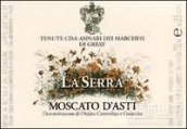 格雷西酒莊塞拉白葡萄酒(Tenute Cisa Asinari Marchesi di Gresy La Serra, Moscato d'Asti DOCG, Italy)