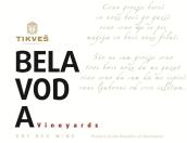 提克維斯酒莊貝拉沃達(dá)紅葡萄酒(Tikves Winery Bela Voda Vineyards Red, North Macedonia)