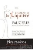 Chateau de La Liquiere Faugeres Nos Racines, Languedoc-Roussillon, France