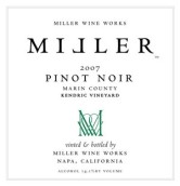 米勒肯德里克園黑皮諾干紅葡萄酒(Miller Wine Works Kendric Vineyard Pinot Noir, Marin County, USA)