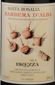 布雷扎酒莊羅莎莉亞巴貝拉紅葡萄酒(Brezza Santa Rosalia Barbera d'Alba, Piedmont, Italy)