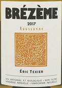 艾瑞克特克希尔酒庄布雷泽姆白葡萄酒(Eric Texier Blanc, Cotes du Rhone Brezeme, France)
