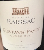 萊撒城堡居斯塔夫法耶混釀干紅葡萄酒(Domaine Raissac Cuvee Gustave Fayet, Pays d'Oc, France)