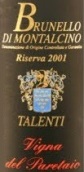 塔倫蒂酒莊帕雷塔烏斯園珍藏布魯奈羅紅葡萄酒(Talenti Vigna del Paretaio Riserva Brunello di Montalcino DOCG, Tuscany, Italy)