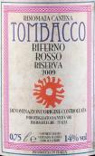 湯巴科酒莊比弗諾羅索珍藏紅葡萄酒(Rinomata Cantina Tombacco Biferno Rosso Riserva, Molise, Italy)