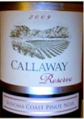 卡拉威珍藏黑皮諾干紅葡萄酒(Callaway Reserve Pinot Noir, Sonoma Coast, USA)