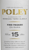 托羅阿巴拉酒莊15年陳釀菲諾雪莉酒(Bodegas Toro Albala Poley Fino Pasado 15 Anos, Montilla-Moriles, Spain)