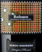 瑪格麗朵酒莊萊弗斯科干紅葡萄酒(Borgo Magredo Refosco, Friuli-Venezia Giulia, Italy)