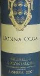 唐娜·奧爾加酒莊蒙塔希諾布魯奈羅珍藏紅葡萄酒(Tenute Donna Olga Brunello di Montalcino Riserva DOCG，Tuscany， Italy)