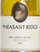 孔雀園白詩南干白葡萄酒(Pheasant Ridge Chenin Blanc,Texas High Plains,USA)