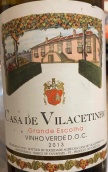 維拉西尼奧精選白葡萄酒(Casa de Vilacetinho Grande Escolha, Vinho Verde, Portugal)