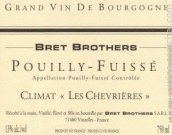 布雷兄弟雪芙（普伊-富賽）干白葡萄酒(Bret Brothers Climate Les Chevrieres, Pouilly-Fuisse, France)