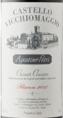 维乔马修酒庄阿戈斯蒂诺·佩特里经典基安帝珍藏红葡萄酒(Castello Vicchiomaggio Agostino Peri Chianti Classico Riserva, Tuscany, Italy)