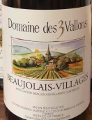 三個山谷酒莊（博若萊村）紅葡萄酒(Domaine des 3 Vallons Beaujolais Villages, Beaujolais, France)