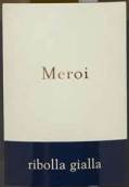 梅罗伊酒庄丽波拉白葡萄酒(Meroi Ribolla Gialla Colli Orientali del Friuli, Friuli-Venezia Giulia, Italy)