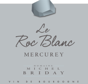 米歇爾布里代酒莊（梅爾居雷村）白葡萄酒(Domaine Michel Briday Mercurey Le Roc Blanc, Cote Chalonnaise, France)